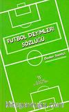 Futbol Deyimleri Sözlüğü