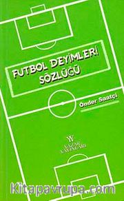 Futbol Deyimleri Sözlüğü