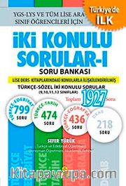 İki Konulu Sorular-I Soru Bankası <br /> Türkçe-Sözel İki Konulu Sorular