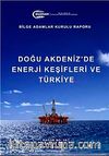 Doğu Akdeniz'de Enerji Keşifleri ve Türkiye