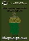 Türk Silahlı Kuvetlerine Toplumsal Bakış
