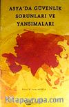 Asya'da Güvenlik Sorunları ve Yansımaları