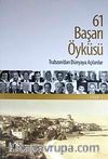 61 Başarı Öyküsü (2 Cilt) & Trabzon'dan Dünyaya Açılanlar