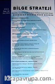 Bilge Strateji Jeopolitik Ekonomi ve Sosyo-Kültürel Araştırmalar Dergisi Cilt:6 Sayı:11 Güz 2014