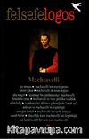 Felsefelogos Sayı: 54 / Machiavelli