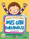 Mis Gibi Kokuyoruz / Bıcırık Öykü Dizisi