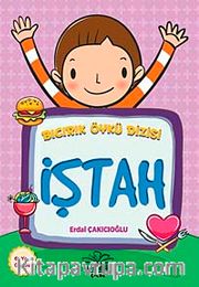İştah / Bıcırık Öykü Dizisi