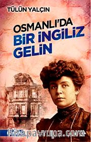 Osmanlı'da Bir İngiliz Gelin