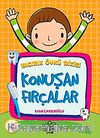 Konuşan Fırçalar / Bıcırık Öykü Dizisi