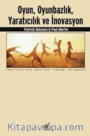 Oyun, Oyunbozanlık, Yaratıcılık ve İnovasyon