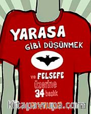 Yarasa Gibi Düşünmek ve Felsefe Üzerine 34 Başlık