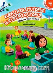 Kurallara Uyuyoruz Huzurla Yaşıyoruz / Çiçekler Sınıfı 4