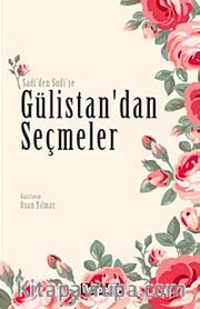Gülistan'dan Seçmeler