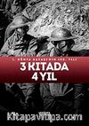 3 Kıtada 4 Yıl