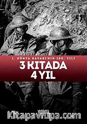 3 Kıtada 4 Yıl