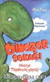 Dinozor Sokağı & Bahçeye Tiranozor Girmiş!