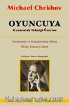 Oyuncuya & Oyunculuk Tekniği Üzerine