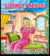 Gizemli Prenses (7-10 Yaş) 