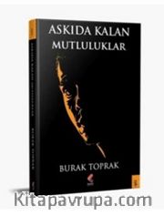 Askıda Kalan Mutluluklar