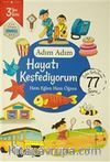 Adım Adım Hayatı Keşfediyorum 3 Yaş - Zeka Geliştiren 77 Soru & Hem Eğlen Hem Öğren