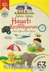 Adım Adım Hayatı Keşfediyorum 6 Yaş - Zeka Geliştiren 63 Soru & Hem Eğlen Hem Öğren