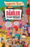 Dahiler ve Çılgın Yöntemleri