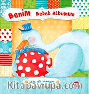 Benim Bebek Albümüm (Ciltli)