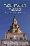 Yaşlı Tarihin Yankısı ( Bulgar-Tatar Tarihi ve Medeniyeti)