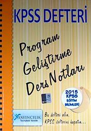 2015 KPSS Defteri Eğitim Bilimleri Program Geliştirme Ders Notları
