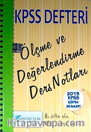 2015 KPSS Defteri Eğitim Bilimleri Ölçme ve Değerlendirme Ders Notları