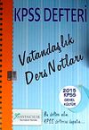 2015 KPSS Defteri Genel Kültür Vatandaşlık Ders Notları