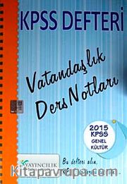 2015 KPSS Defteri Genel Kültür Vatandaşlık Ders Notları