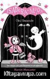 Isadora Moon Okul Gezisinde