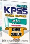 2015 KPSS Eğitim Bilimleri Son 5 Yıl Tamamı Çözümlü Çıkmış Sorular