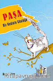 Paşa <br /> Bir Kedinin Günlüğü