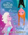 Disney Karlar Ülkesi Benim Gibi Bir Kız Kardeş Öykü Kitabı