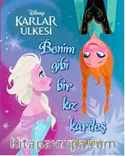 Disney Karlar Ülkesi Benim Gibi Bir Kız Kardeş Öykü Kitabı