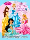 Disney Prenses Sihirli Oyunlar Çıkartmalı Faaliyetler Kitabı