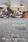 Okul Yönetiminde Belirsizlik