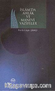 İslam Ahlak ve Manevi Vazifeler