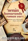 Senin Hamurunda Roman Var