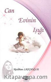Can Evinin Işığı