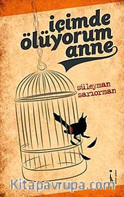 İçimde Ölüyorum Anne