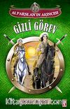 Gizli Görev / Alparslan'ın Akıncısı