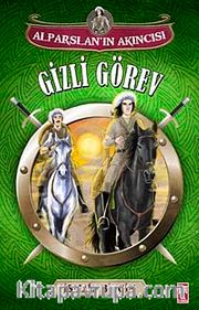 Gizli Görev / Alparslan'ın Akıncısı