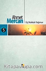 Üç Noktalı Yağmur