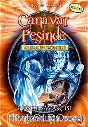 Canavar Peşinde / Ölümün Gölgesi -28 Buzul Savaşçısı Koldo