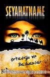 Seyahatname & Ortadoğu ve Balkanlar