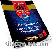 2015 Fen ve Teknoloji Öğretmenliği Her Yönüyle ÖABT Pusulası