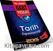 2015 Tarih Öğretmenliği Her Yönüyle ÖABT Pusulası